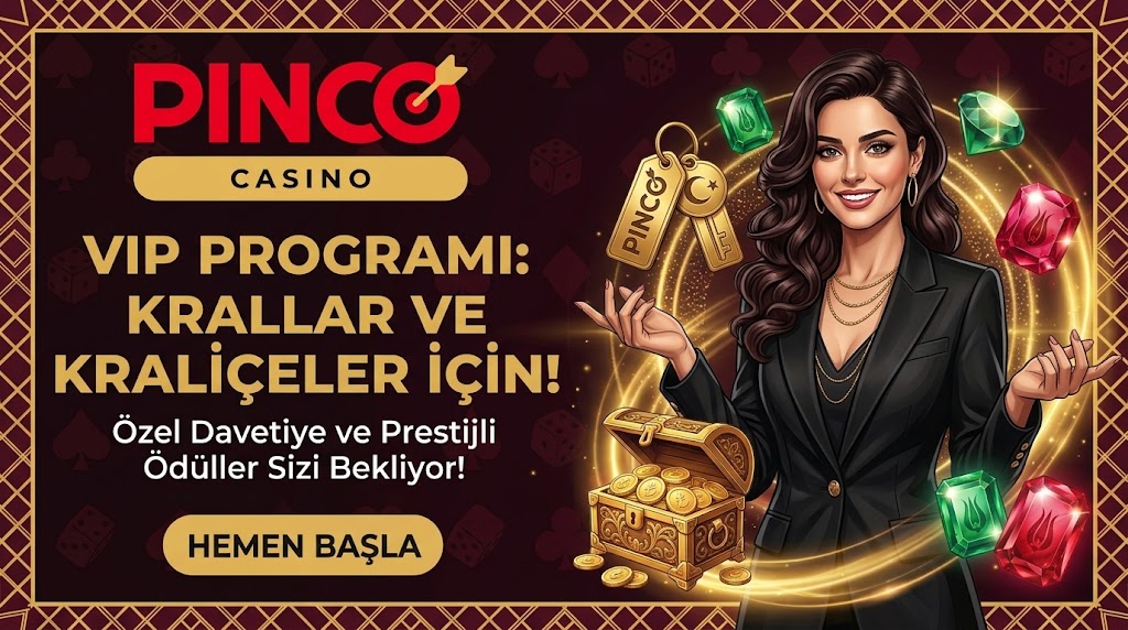 Pinco VIP programı ve özel ayrıcalıklar